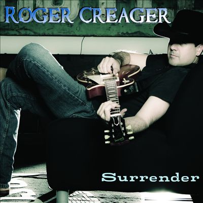 Roger Creager – Surrender