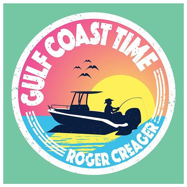 Roger Creager – Gulf Coast Time