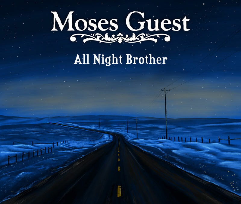 Moses Guest – All Night Brother