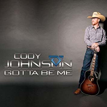 Cody Johnson – Gotta Be Me